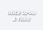 fairy tales, font, once upon a time