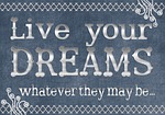 motivational, dreams, life