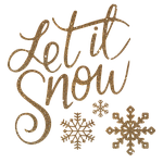 let it snow, snow, christmas