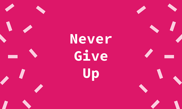 Free never give up illustration