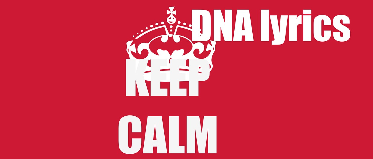 Dna Lyrics Song Free Photo On Pixabay Pixabay