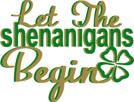 Free Let The Shenanigans Begin St vector and picture