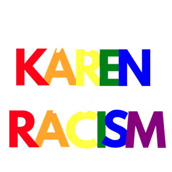 Nein Karen Kein Rassismus, Typografie