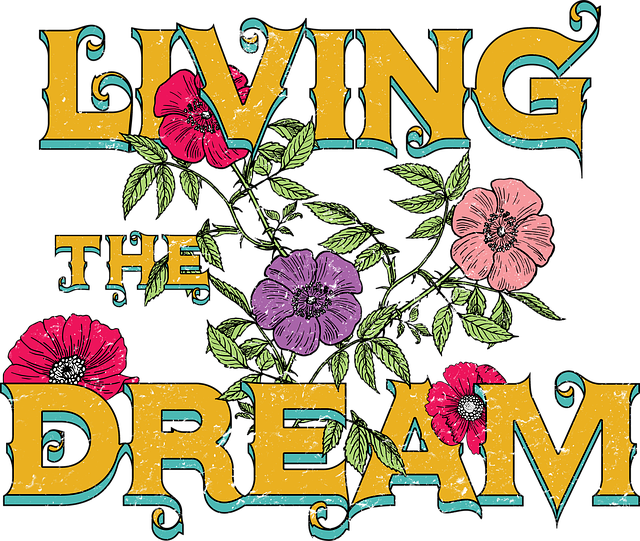Download Living The Dream, Flowers, Vintage. RoyaltyFree Stock Illustration Image Pixabay
