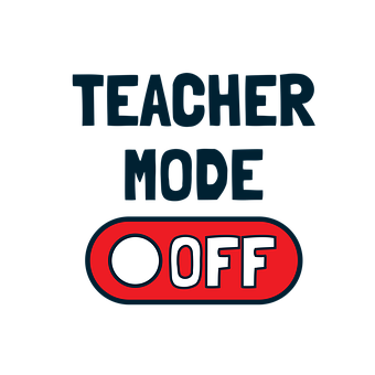 Free Teacher Mode Off Teacher illustration and picture